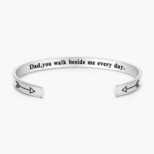 Dad, You Walk Beside Me Every Day Bracelet